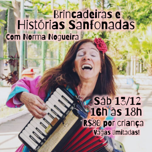 Brincadeiras e Histórias Sanfonadas com Norma Nogueira